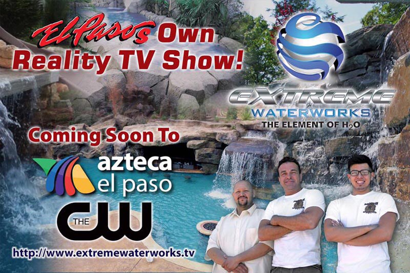 El Paso's Extreme Waterworks Reality Show